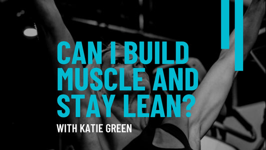 Can I Build Muscle And Stay Lean At The Same Time?