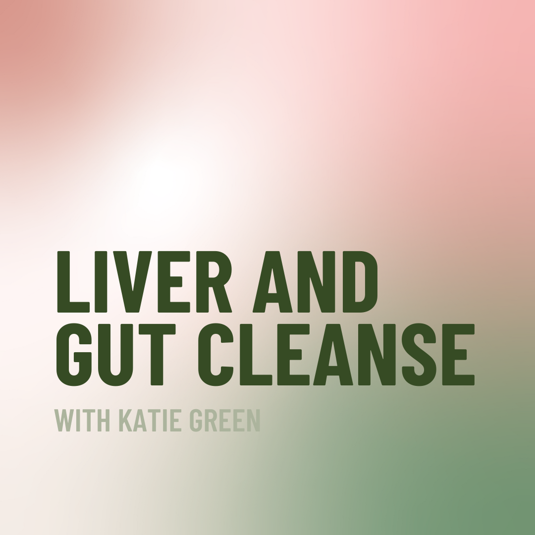 Liver & Gut Cleanse